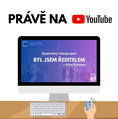 Studentský videoprojekt BYL JSEM ŘEDITELEM je nově zveřejněn!